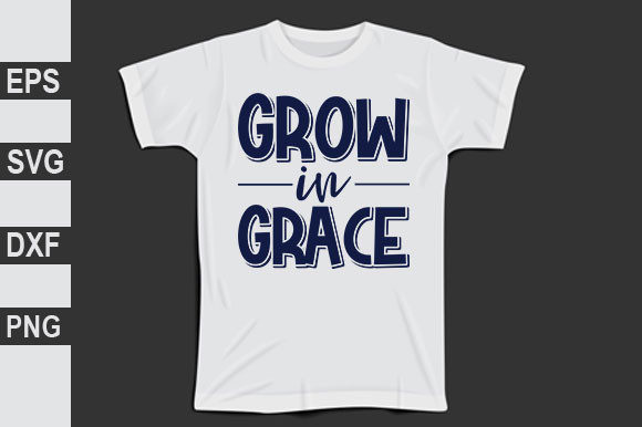 Christian Svg Design, Grow in Grace