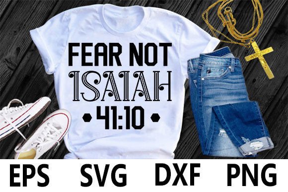 Christian T-Shirt Design, Fear Not: A Powerful Message for Modern Creators