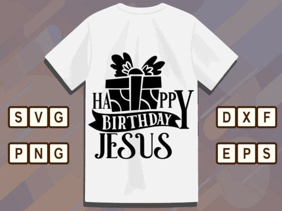 Happy Birthday Jesus Svg Cut File: A Versatile Design for Creative Projects