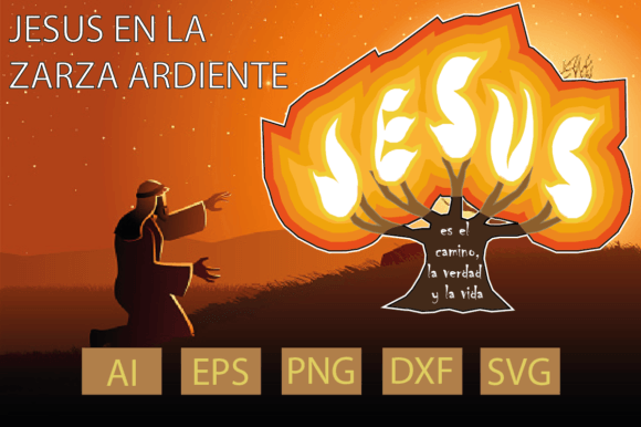 JESUS EN LA ZARZA ARDIENTE