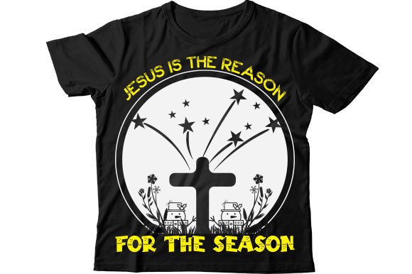 Jesus is the Reason for the Season T Shirt: A Creative and Spiritual Expression