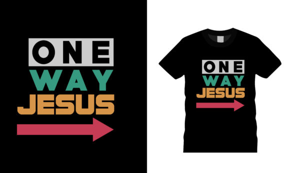 One Way Jesus Typography T Shirt Design