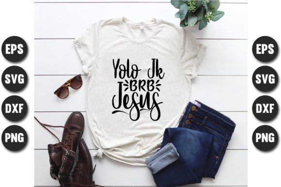 Yolo Jk. Brb Jesus. Font